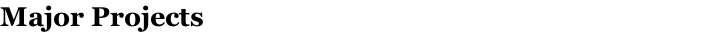 Major Projects
